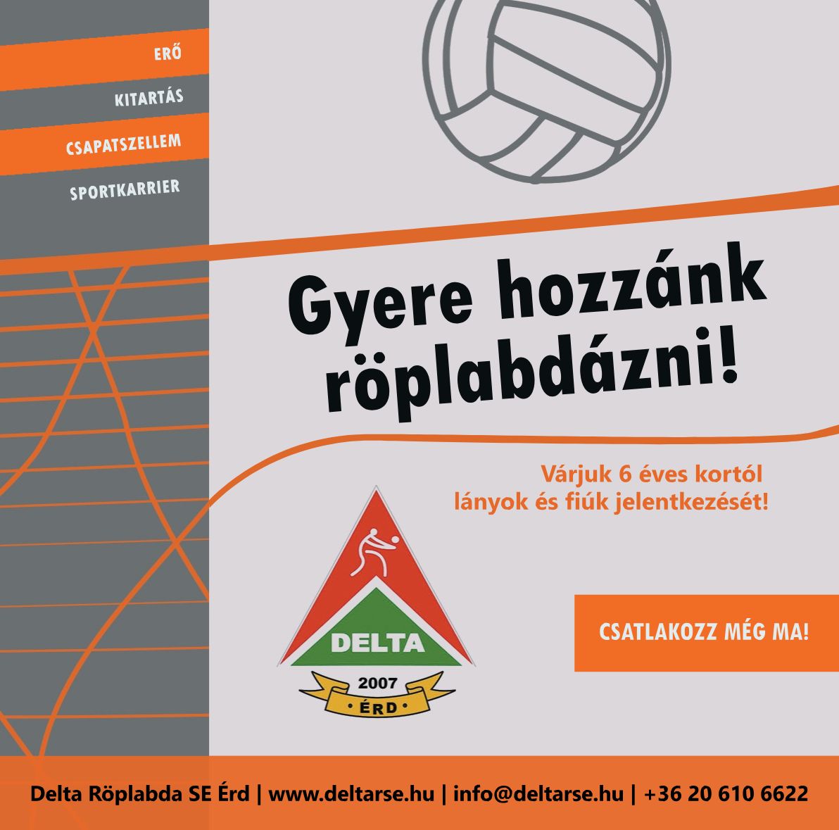 Röplabdázni vágyó gyermekek jelentkezését várjuk!